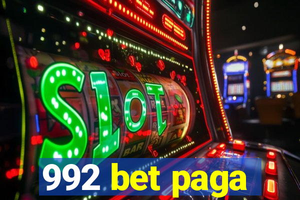 992 bet paga